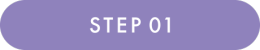 STEP 01